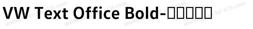 VW Text Office Bold字体转换